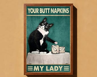 Your Butt Napkins My Lady Cat With Paper, Toilet Decor, Canvas Prints, Funny Bathroom