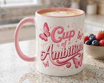 Dolly Cup of Ambition Coffee Mug | Pink Butterfly Motivational Ceramic Mug Women Work Gift 9 to 5