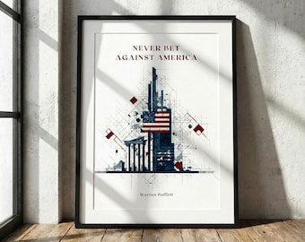 Warren Buffett Wall Art, Never Bet Against America Fine Art Print, Luxury Corporate Gifts, Old Money Poster, Berkshire Hathaway Decor