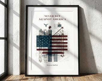 Warren Buffett Fine Art Print – Never Bet Against America – Berkshire Hathaway Old Money Wall Art – Institutional Minimalist Investor Poster
