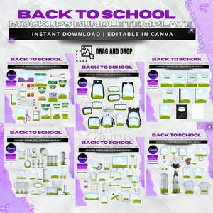 May include: A digital back to school mockup bundle template featuring various school supplies, backpacks, stationery, and apparel items. The layout includes multiple grids of editable product frames with a drag and drop feature for Canva users.