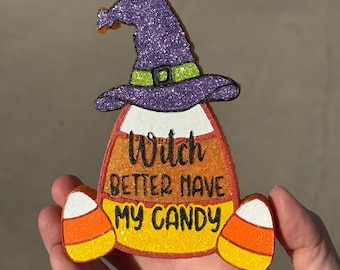 Witch Better Have My Candy Car Air Freshener, Freshie