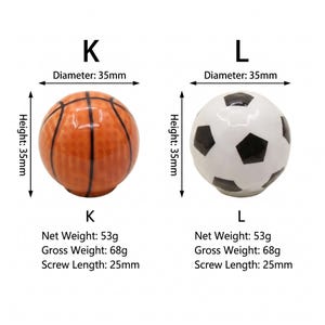 May include: Two spherical knobs labeled K and L. Knob K is orange with black basketball lines, 35mm diameter, 35mm height, 53g net weight, 68g gross weight, 25mm screw. Knob L is white with black pentagons, 35mm diameter, 35mm height, 53g net weight, 68g gross weight, 25mm screw.