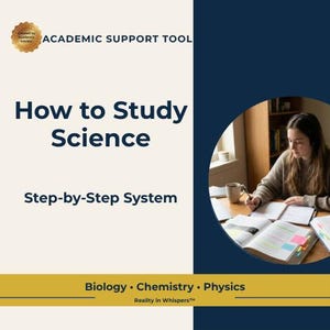 May include: A promotional image for an academic support tool. The text reads "How to Study Science" with "Step-by-Step System" below. The bottom banner lists "Biology • Chemistry • Physics". A student is studying in the background.