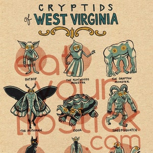 May include: An illustrated poster featuring various cryptids of West Virginia, including the Mothman, the Flatwoods Monster, and the Grafton Monster. The poster is in a vintage style with a red, white, and blue colour scheme.