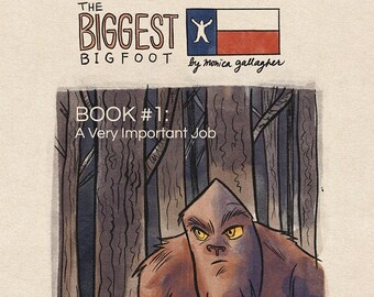 The Biggest Bigfoot Comic PDF #1: A Very Important Job