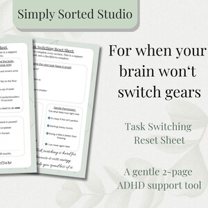 May include: Two-page Task Switching Reset Sheet with a teal border, designed as an ADHD support tool. The sheet includes prompts for pausing, grounding, and gentle permission. The text "For when your brain won't switch gears" is also visible.