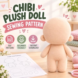 May include: A beige plush doll with a round head and small ears stands next to a printed sewing pattern sheet. The text reads CHIBI PLUSH DOLL SEWING PATTERN, PDF PATTERN, BEGINNER FRIENDLY, and INSTANT DOWNLOAD, accompanied by icons.
