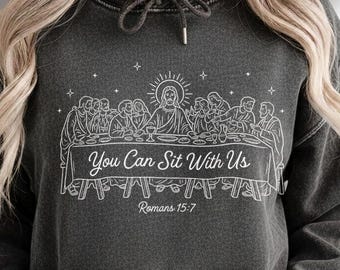 Christian last supper SVG PNG for cricut, you can sit with us romans 15 7 bible verse easter design, faith graphic