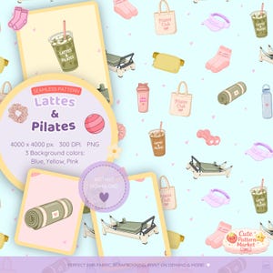 May include: Seamless pattern design featuring illustrations of lattes, Pilates equipment, and accessories. Includes images of a Pilates reformer, yoga mat, water bottle, socks, and a Pilates Club tote bag. The text reads "Lattes & Pilates" and "Instant Download".