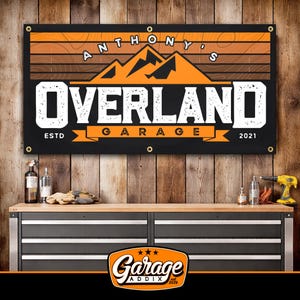 Personalized Overland Garage Banner Sign 2x4 ft Custom Name Man Cave Wall Art Gift for Dad Off Grid Outdoors Camping