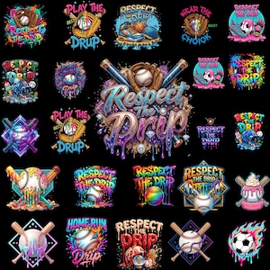 May include: A selection of vibrant graphic designs showcasing baseballs, bats, gloves, and the phrase "Respect the Drip." Designs incorporate dripping paint effects, diamonds, and the words "Play the Best," "Wear the Choion," and "Home Run."