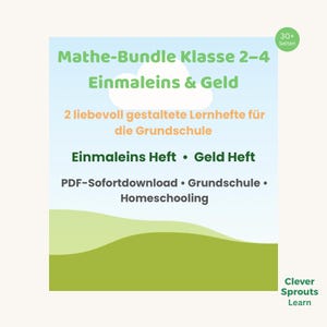 Peut inclure: Un visuel de téléchargement numérique avec du texte vert et blanc sur un fond bleu et vert. Le texte indique "Mathe-Bundle Klasse 2-4 Einmaleins & Geld" et "2 liebevoll gestaltete Lernhefte für die Grundschule". L'image comprend également les mots "Einmaleins Heft • Geld Heft".