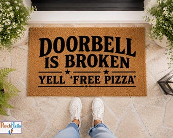 Doorbell Is Broken Yell Free Pizza Doormat, Funny Welcome Mat, Pizza Lover Gift,