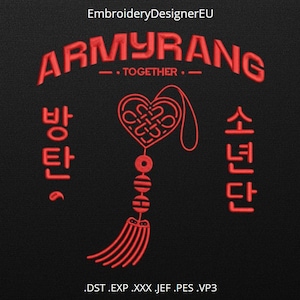 May include: A black fabric background featuring red embroidery of the text ARMYRANG TOGETHER, with Korean characters on the sides. A central red embroidered heart-shaped knot design hangs above a tassel. Bottom text reads .DST .EXP .XXX .JEF .PES .VP3.