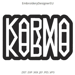 Op de afbeelding: Zwart en wit geborduurde patch met het woord "KARMA" in een vet, geometrisch lettertype. De patch heeft een zwarte rand en is geschikt om op stof te naaien of te strijken. De tekst "EmbroideryDesignerEU" staat bovenaan.