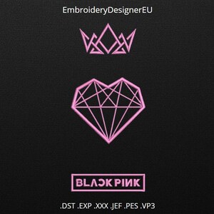 Könnte beinhalten: Rosa gesticktes Design auf schwarzem Hintergrund. Das Design umfasst eine Krone, einen herzförmigen Diamanten und den Text "BLACKPINK". Darunter die Dateiendungen .DST .EXP .XXX .JEF .PES .VP3.
