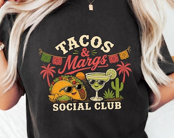 Tacos And Margaritas Social Club Fiesta Friends Drinking Humor Cinco Party Food Lover Design digital download PNG file