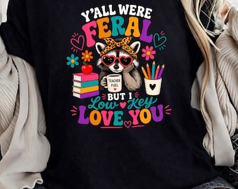 Funny Feral Classroom Raccoon Low Key Love Students Teacher Coffee Chaos Retro Cute digital download PNG file