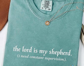 El Señor es mi pastor. Necesito supervisión constante. PNG: Diseño PNG con humor y cita cristiana divertida (descarga digital).