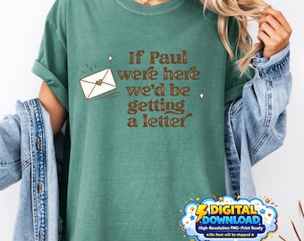 Mujeres Si Pablo estuviera aquí, recibiríamos una carta. Gráfico cristiano divertido PNG retro bíblico humorístico de la iglesia. Descarga digital.