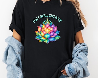 Divertido loto espiritual PNG "Tengo la custodia del alma", regalo para amantes del yoga, camiseta gráfica de humor curativo, camiseta de meditación de chakras (descarga digital)