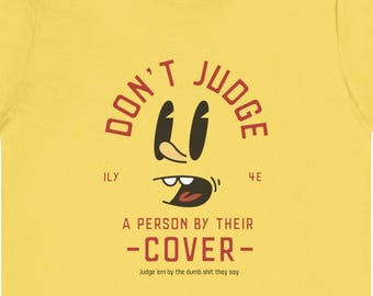 Sarcastic Don’t Judge Me Graphic Humor Attitude Quote Gift Casual Streetwear T-shirt