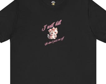 Funny Cat Graphic T-Shirt: Sarcastic Kitten Meme Tee