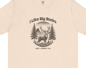 Big Bucks Hunting Pun Graphic Outdoor Deer Camper Dad Joke Gift Unisex T-shirt
