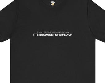 Wifed Up Minimal Marriage Joke For Husband T-Shirt