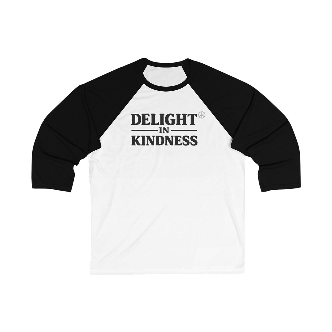 Delight in Kindness Baseball Tee | Positive Message Raglan Shirt - Etsy