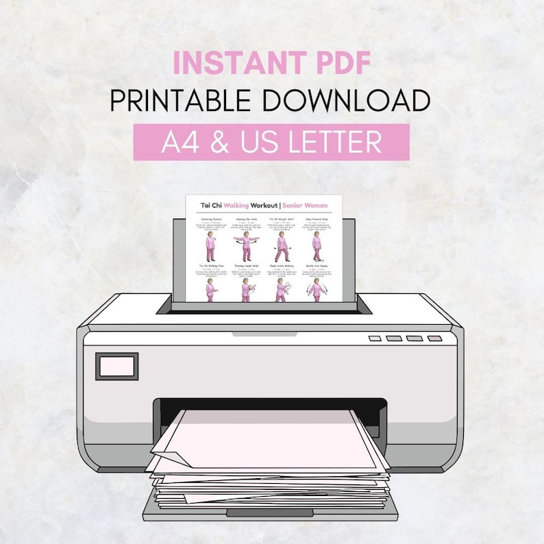 Puede incluir: Una impresora blanca imprime un documento titulado "Tai Chi Walking Workout | Senior Women". El documento es rosa y blanco. El texto "INSTANT PDF PRINTABLE DOWNLOAD A4 & US LETTER" est&aacute; en la parte superior.