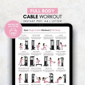 May include: A digital tablet displays a full-body cable workout guide. The pink and white graphic includes exercise illustrations and instructions for each movement. Text at the top reads "FULL BODY CABLE WORKOUT" and "INSTANT PDF: A4 | LETTER."