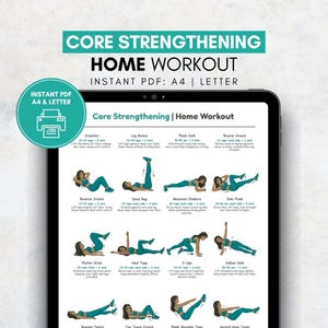 May include: A tablet screen shows a core strengthening home workout plan. The guide features illustrations and instructions for exercises like crunches, leg raises, and plank hold. The title at the top says "Core Strengthening Home Workout."