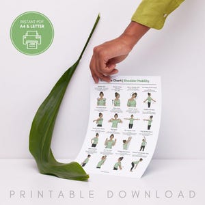 May include: A white printable chart titled "Exercise Chart | Shoulder Mobility" with illustrations of shoulder exercises. The chart is held by a person's hand, with a large green leaf and text "Instant PDF A4 & Letter" in a green circle.