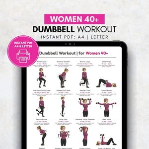 Op de afbeelding: Een digitale tablet toont een trainingsschema met dumbbells getiteld "WOMEN 40+ DUMBBELL WORKOUT". De PDF bevat oefeningen zoals Goblet Squat, Romanian Deadlift en Reverse Lunge. Het tablet toont ook een "INSTANT PDF A4 & LETTER" icoon.