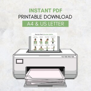 May include: A white printer printing a PDF document with the text "Exercise Chart | Shoulder Mobility." The document shows illustrations of shoulder exercises. Above the printer is the text "INSTANT PDF PRINTABLE DOWNLOAD A4 & US LETTER."