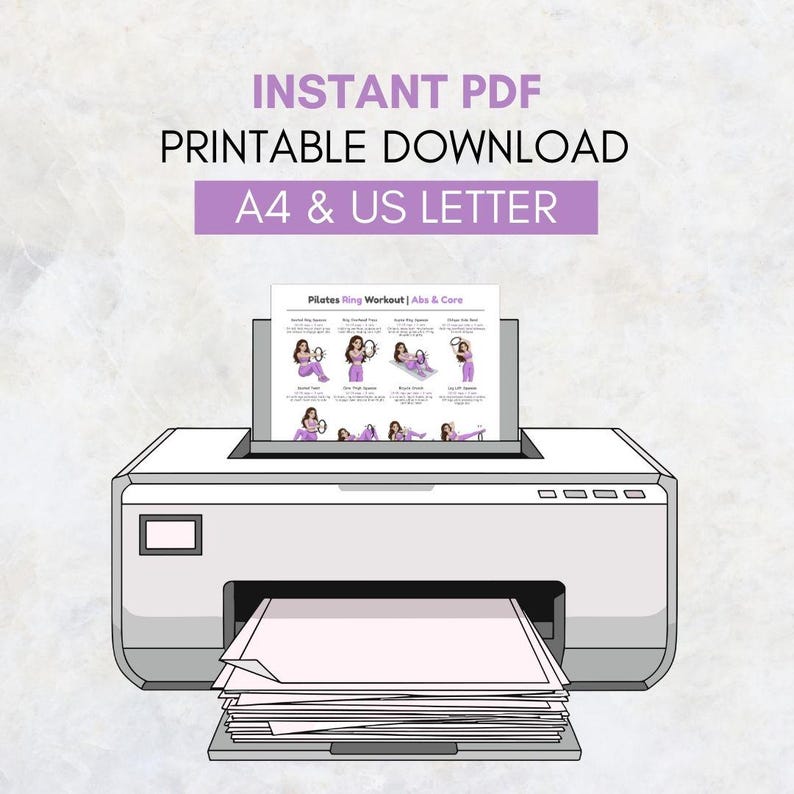 Op de afbeelding: Een witte printer drukt een Pilates workout gids af. De gids bevat illustraties van oefeningen met een Pilates ring. Tekst op de afbeelding luidt "INSTANT PDF PRINTABLE DOWNLOAD A4 & US LETTER".