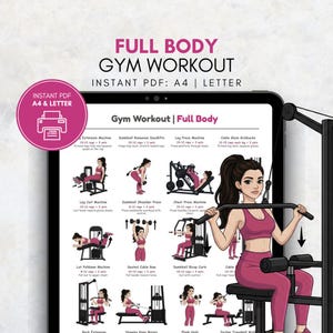 May include: A digital full-body gym workout plan displayed on a tablet. The plan includes illustrations of various exercises, such as leg press, dumbbell curls, and cable glute kickbacks. The text "FULL BODY GYM WORKOUT" is at the top.