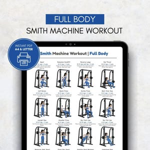 May include: A digital tablet displays a "Smith Machine Workout" guide. The blue header reads "Full Body" and the text "Instant PDF A4 & Letter" is in a blue circle. The workout guide includes exercise diagrams and instructions.