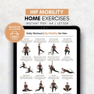 May include: A digital tablet displays a workout guide titled "Hip Mobility Home Exercises." The guide, designed for men, features illustrations of various exercises, including hip circles, leg swings, and stretches. The text includes "Instant PDF A4 & Letter."