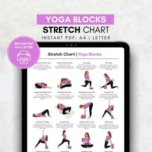May include: A digital yoga blocks stretch chart displayed on a tablet. The chart features various yoga poses with instructions. The top of the image has the text "YOGA BLOCKS STRETCH CHART" in purple and white.