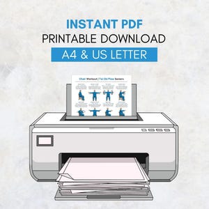 May include: A white printer with a stack of paper in the output tray. The printer is printing a document with the text "Chair Workout | Tai Chi Flow Seniors" and the words "INSTANT PDF PRINTABLE DOWNLOAD A4 & US LETTER".