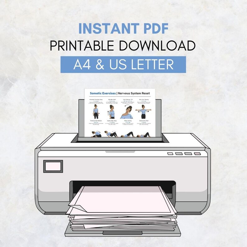 Pu&ograve; includere: Una stampante bianca stampa un documento intitolato "Somatic Exercises | Nervous System Reset". Il documento mostra illustrazioni di esercizi. Il testo "INSTANT PDF PRINTABLE DOWNLOAD A4 & US LETTER" &egrave; in alto.
