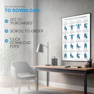May include: A framed poster titled "Chair Workout | Tai Chi Flow Seniors" displays illustrated exercises. The poster is on a wall above a wooden desk with a lamp, books, and office supplies. Text on the wall reads "TO DOWNLOAD: GO TO 'PURCHASES', SCROLL TO ORDER, CLICK DOWNLOAD PDFS'."