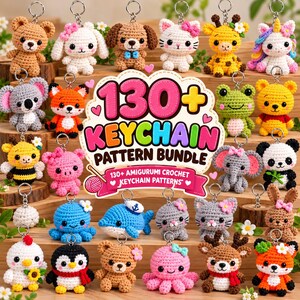 May include: A collection of various crocheted amigurumi animal keychains including a bear, dog, cat, giraffe, unicorn, koala, fox, frog, bee, pig, elephant, panda, octopus, dolphin, and penguin with a central sign reading 130+ KEYCHAIN PATTERN BUNDLE.