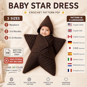 May include: A dark brown crochet baby star dress pattern PDF. The text reads BABY STAR DRESS, CROCHET PATTERN PDF, 3 SIZES, WRITTEN PATTERN ONLY, VIDEO TUTORIAL NOT INCLUDED, CHOOSE ANY COLOR, and lists 9 languages including English (USA).