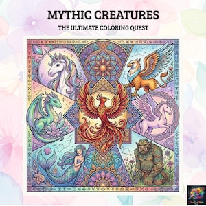 Può includere: Copertina di libro da colorare quadrata con il testo "MYTHIC CREATURES" e "THE ULTIMATE COLORING QUEST". La copertina presenta illustrazioni di un unicorno, un grifone, una fenice, un drago, una sirena e un orco, il tutto all'interno di un design geometrico.