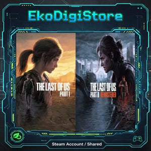 Può includere: Annuncio di un prodotto digitale con due copertine di giochi della serie "The Last of Us". La prima è "Part I", e la seconda è "Part II Remastered". Il logo EkoDigiStore è in alto, con "Steam Account / Shared" in basso.