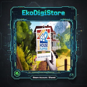 Peut inclure: Publicité numérique pour le jeu "House Flipper 2". L'image montre une main tenant une carte avec le logo du jeu et une illustration de maison. L'arrière-plan présente une vue panoramique avec le texte "EkoDigiStore" et "Steam Account / Shared".